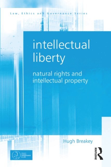 Hugh Breakey - Intellectual Liberty, E-bok