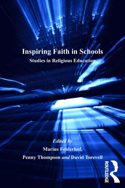 Marius Felderhof, Penny Thompson - Inspiring Faith in Schools, E-bok