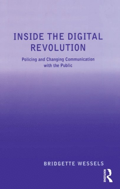 Bridgette Wessels - Inside the Digital Revolution, E-bok