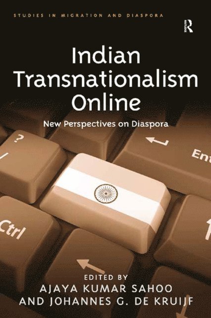 Johannes G. de Kruijf, Ajaya Kumar Sahoo - Indian Transnationalism Online, E-bok