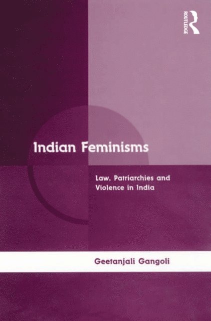 Geetanjali Gangoli - Indian Feminisms, E-bok