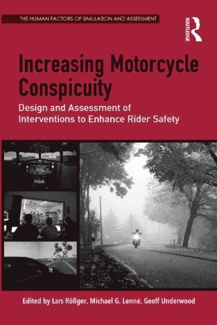 Michael G. Lenne, Lars Roger - Increasing Motorcycle Conspicuity, E-bok