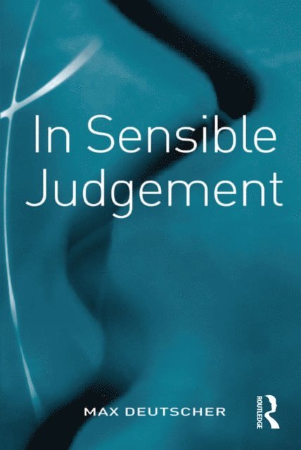Max Deutscher - In Sensible Judgement, E-bok
