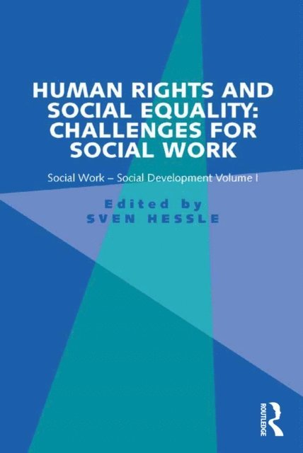 Sven Hessle - Human Rights and Social Equality: Challenges for Social Work, E-bok