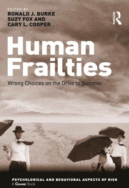 Suzy Fox, Ronald J. Burke - Human Frailties, E-bok