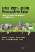 Human Factors in Land Use Planning and Urban Design