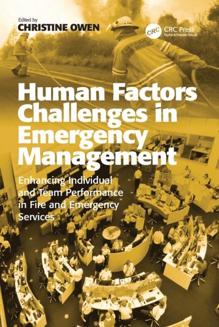 Christine Owen - Human Factors Challenges in Emergency Management, E-bok