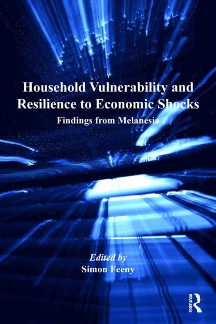 Simon Feeny - Household Vulnerability and Resilience to Economic Shocks, E-bok
