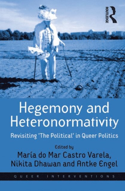 Maria do Mar Castro Varela, Nikita Dhawan - Hegemony and Heteronormativity, E-bok