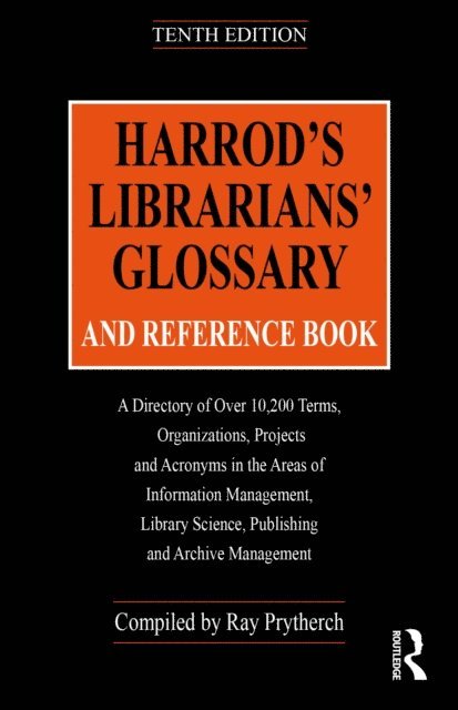 Ray Prytherch - Harrod's Librarians' Glossary and Reference Book, E-bok
