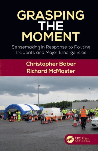 Richard McMaster, Christopher Baber - Grasping the Moment, E-bok