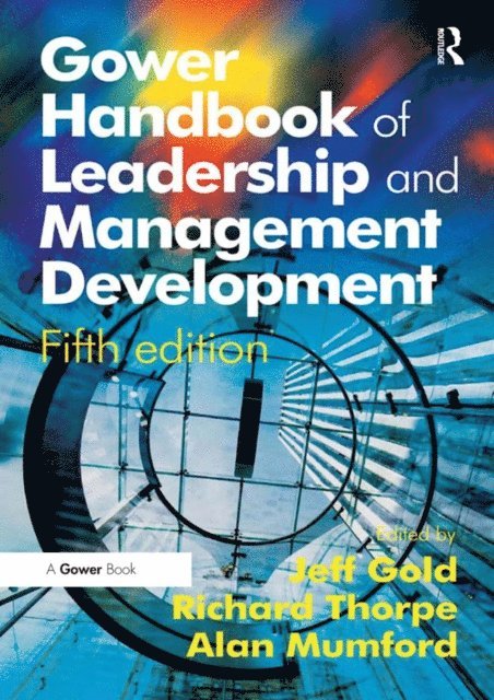 Richard Thorpe, Jeff Gold - Gower Handbook of Leadership and Management Development, E-bok