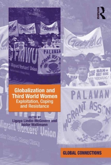 Isidor Wallimann, Ligaya Lindio-McGovern - Globalization and Third World Women, E-bok