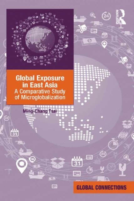 Ming-Chang Tsai - Global Exposure in East Asia, E-bok