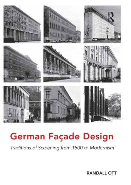 Randall Ott - German Facade Design, E-bok