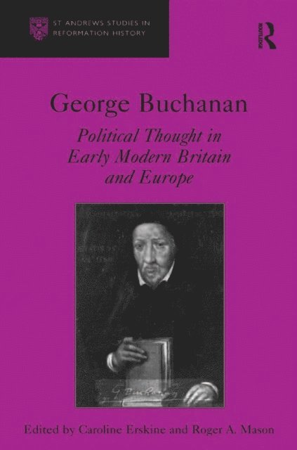 Caroline Erskine, Roger A. Mason - George Buchanan, E-bok