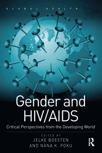 Nana K. Poku, Jelke Boesten - Gender and HIV/AIDS, E-bok