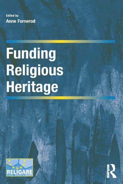 Anne Fornerod - Funding Religious Heritage, E-bok