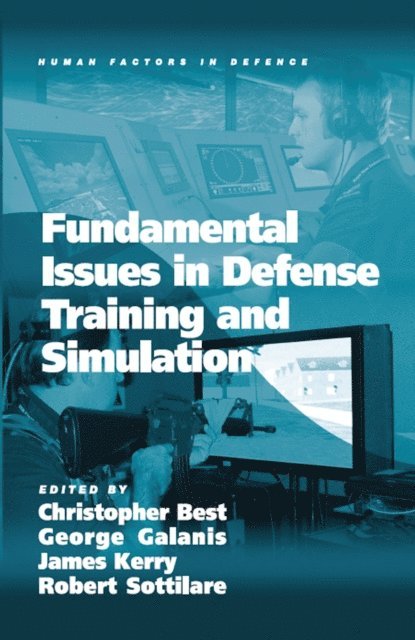 Robert Sottilare, George Galanis, Christopher Best - Fundamental Issues in Defense Training and Simulation, E-bok