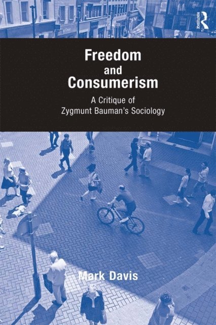 Mark Davis - Freedom and Consumerism, E-bok