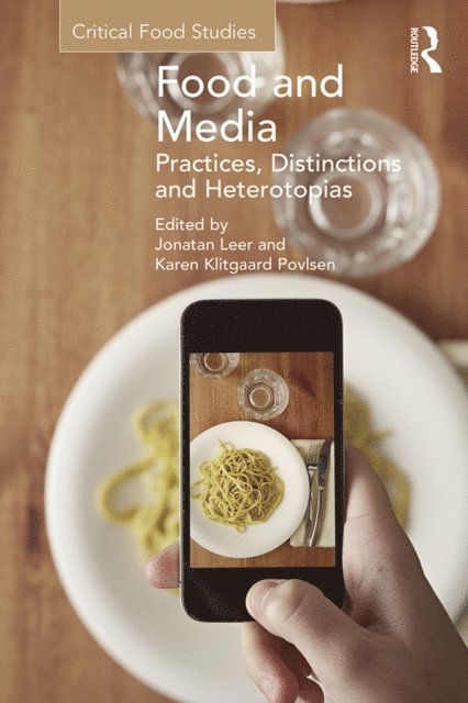 Karen Klitgaard Povlsen, Jonatan Leer - Food and Media, E-bok