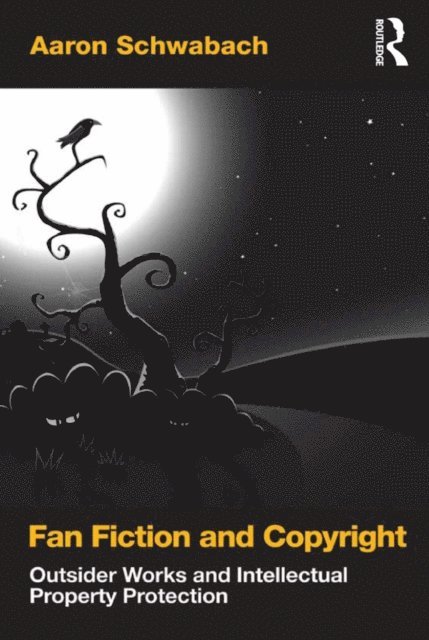 Aaron Schwabach - Fan Fiction and Copyright, E-bok. Tillgänglighet: Lägg i varukorg