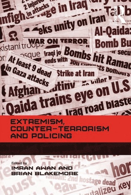 Brian Blakemore, Imran Awan - Extremism, Counter-terrorism and Policing, E-bok