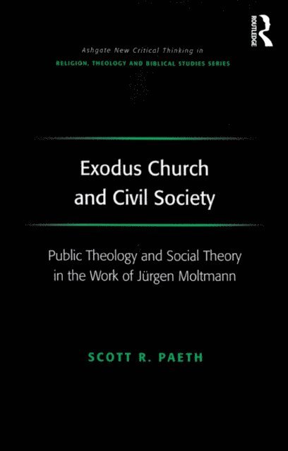 Scott R. Paeth - Exodus Church and Civil Society, E-bok
