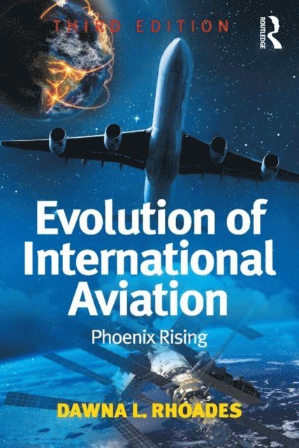 Dawna L. Rhoades - Evolution of International Aviation, E-bok