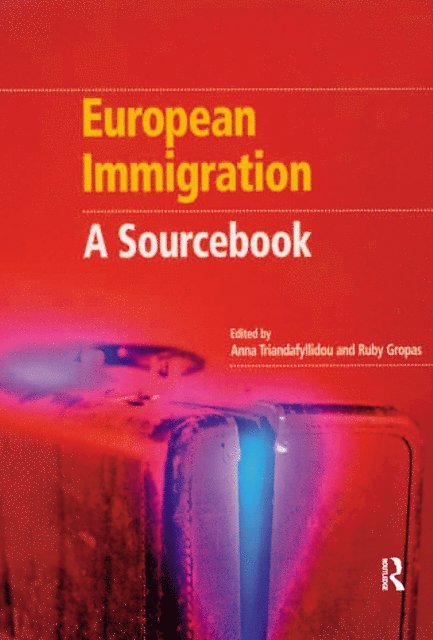 Ruby Gropas, Anna Triandafyllidou - European Immigration, E-bok