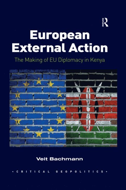 Veit Bachmann - European External Action, E-bok