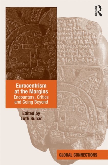 Lutfi Sunar - Eurocentrism at the Margins, E-bok
