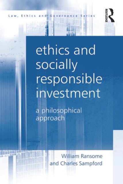 Charles Sampford, William Ransome - Ethics and Socially Responsible Investment, E-bok