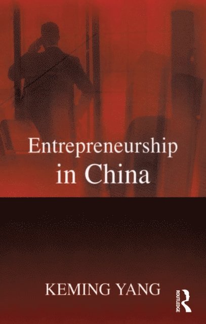Keming Yang - Entrepreneurship in China, E-bok