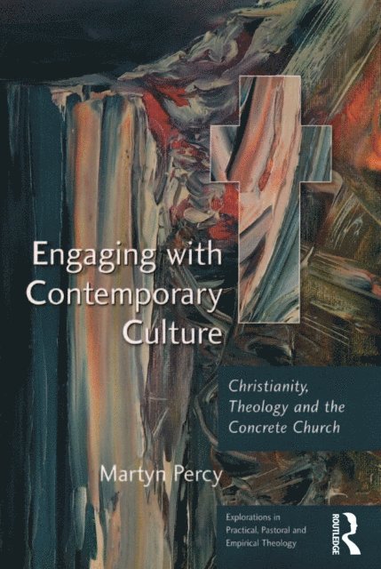 Martyn Percy - Engaging with Contemporary Culture, E-bok