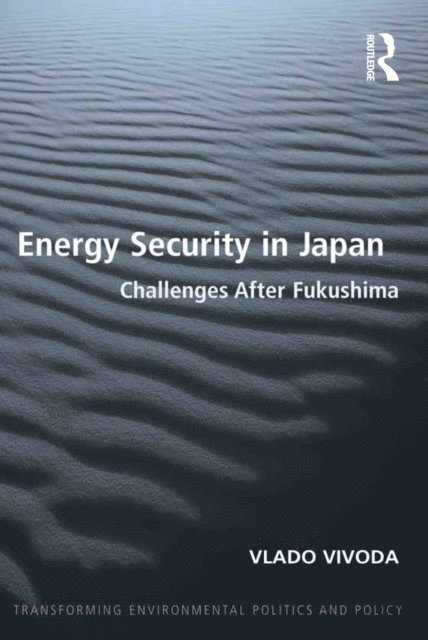 Vlado Vivoda - Energy Security in Japan, E-bok