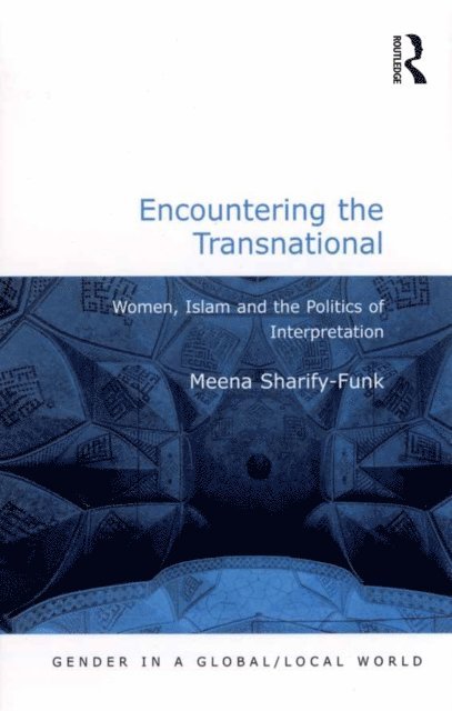 Meena Sharify-Funk - Encountering the Transnational, E-bok