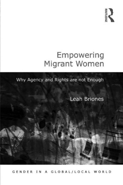 Leah Briones - Empowering Migrant Women, E-bok