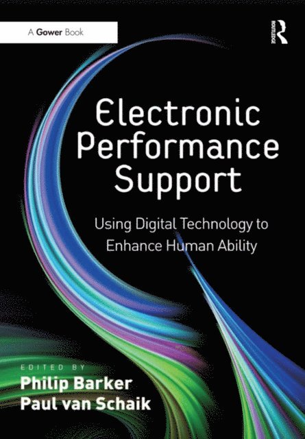 Paul van Schaik, Philip Barker - Electronic Performance Support, E-bok