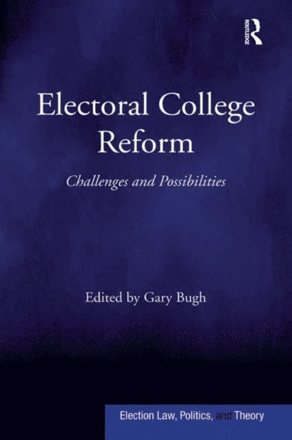 Gary Bugh - Electoral College Reform, E-bok. Tillgänglighet: Lägg i varukorg