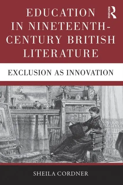 Sheila Cordner - Education in Nineteenth-Century British Literature, E-bok. Tillgänglighet: Lägg i varukorg