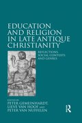 Education and Religion in Late Antique Christianity