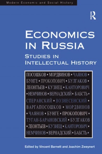 Joachim Zweynert, Vincent Barnett - Economics in Russia, E-bok