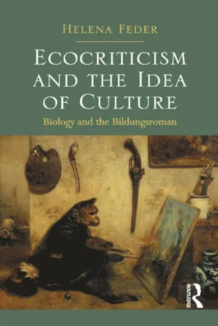 Helena Feder - Ecocriticism and the Idea of Culture, E-bok. Tillgänglighet: Lägg i varukorg