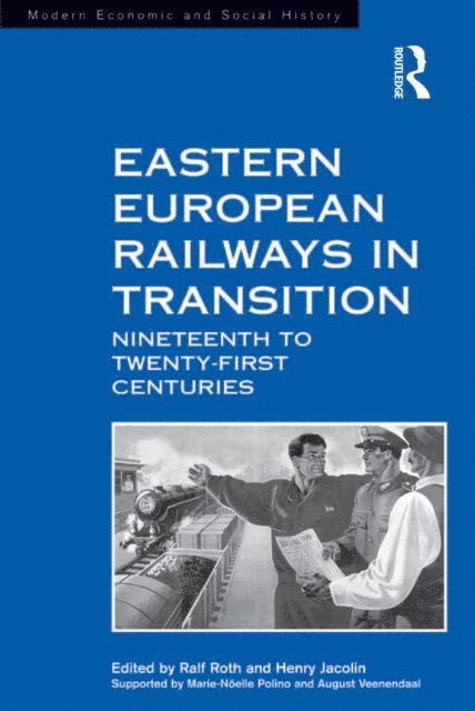 Henry Jacolin, Ralf Roth - Eastern European Railways in Transition, E-bok