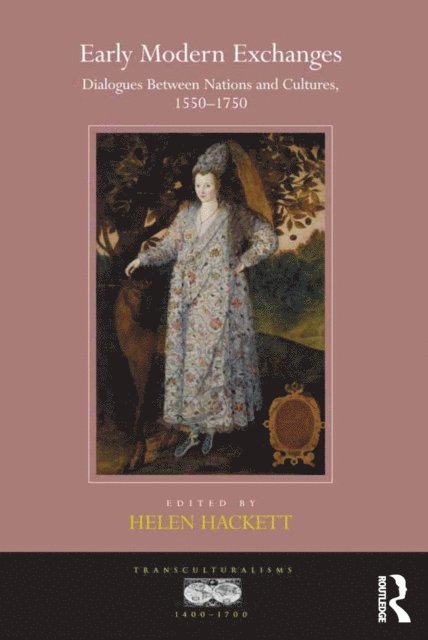 Helen Hackett - Early Modern Exchanges, E-bok
