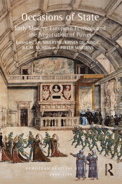 Pieter Martens, R.L.M. Morris, Krista De Jonge, J.R. Mulryne - Occasions of State, E-bok