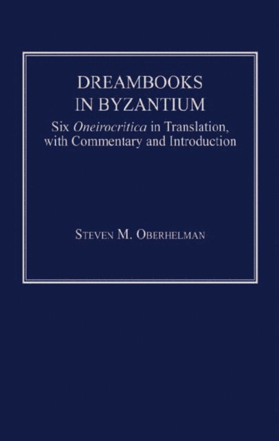 Steven M. Oberhelman - Dreambooks in Byzantium, E-bok