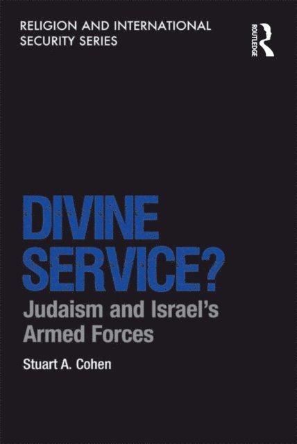 Stuart A. Cohen - Divine Service?, E-bok
