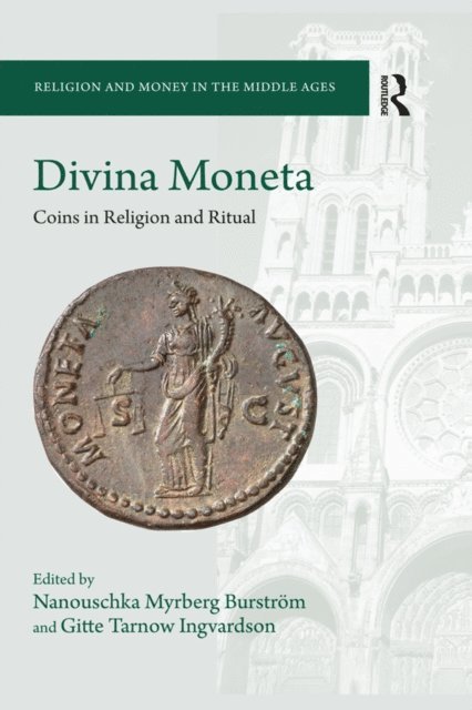 Gitte Tarnow Ingvardson, Nanouschka Myrberg BurstrA¶m - Divina Moneta, E-bok